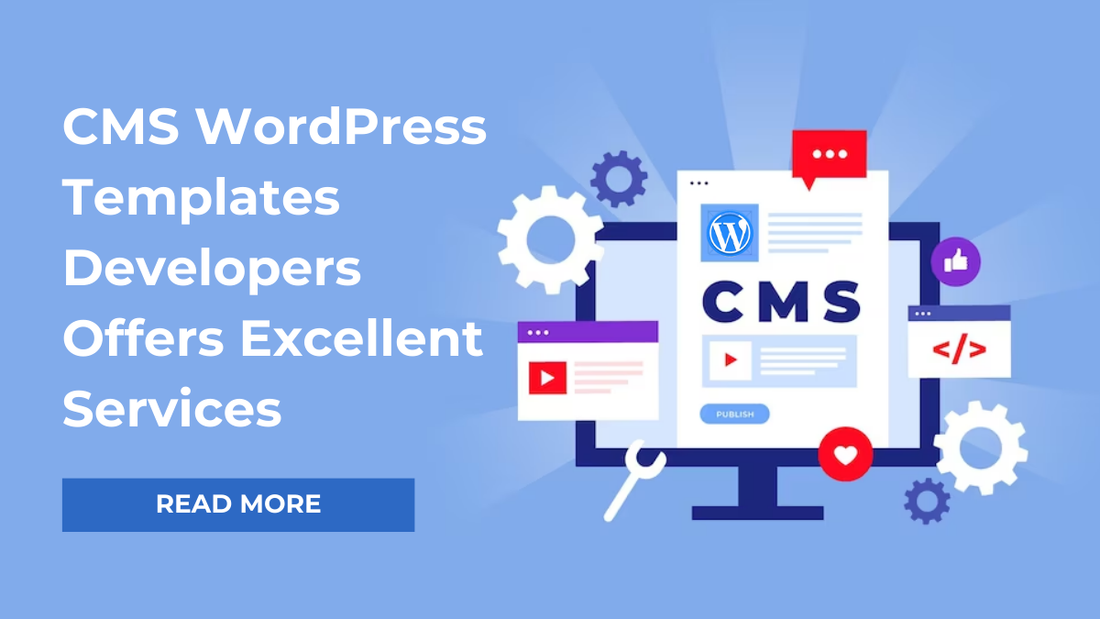 CMS-WordPress-Templates-Developers-Offers-Excellent-Services-1