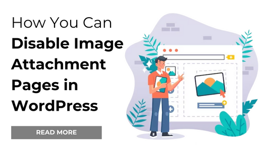 Disable-Image-Attachment-Pages-in-WordPress