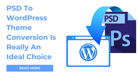 PSD-To-WordPress-Theme-Conversion-Is-Really-An-Ideal-Choice