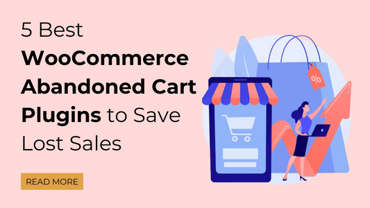 WooCommerce Abandoned Cart Plugins