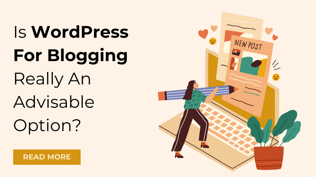 WordPress For Blogging