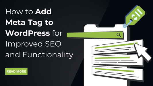 How to Add Meta Tag to WordPress for Improved SEO and Functionality