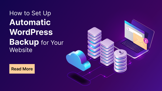 How to Set Up Automatic WordPress Backup for Your Website