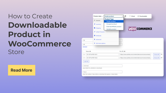 How to Create Downloadable Product in WooCommerce Store