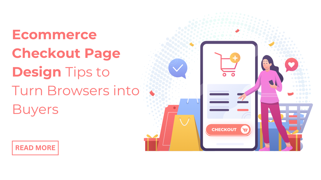 Ecommerce Checkout Page Design Tips to Turn Browsers into Buyers