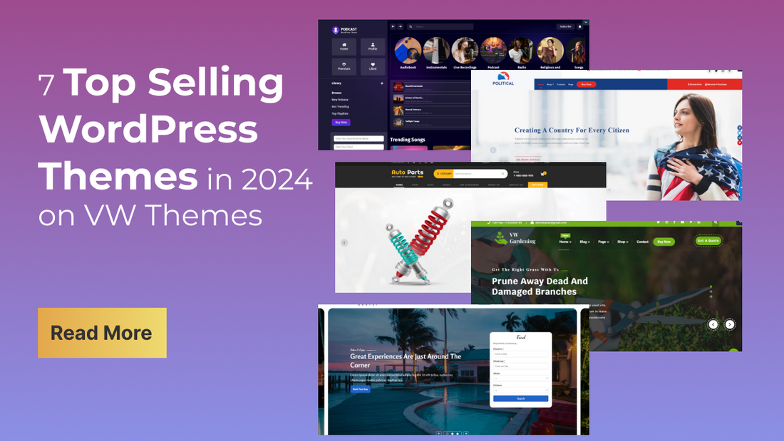 7 Top Selling WordPress Themes in 2024 on VW Themes