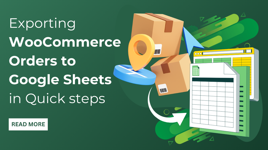 Exporting WooCommerce Orders to Google Sheets in Quick steps