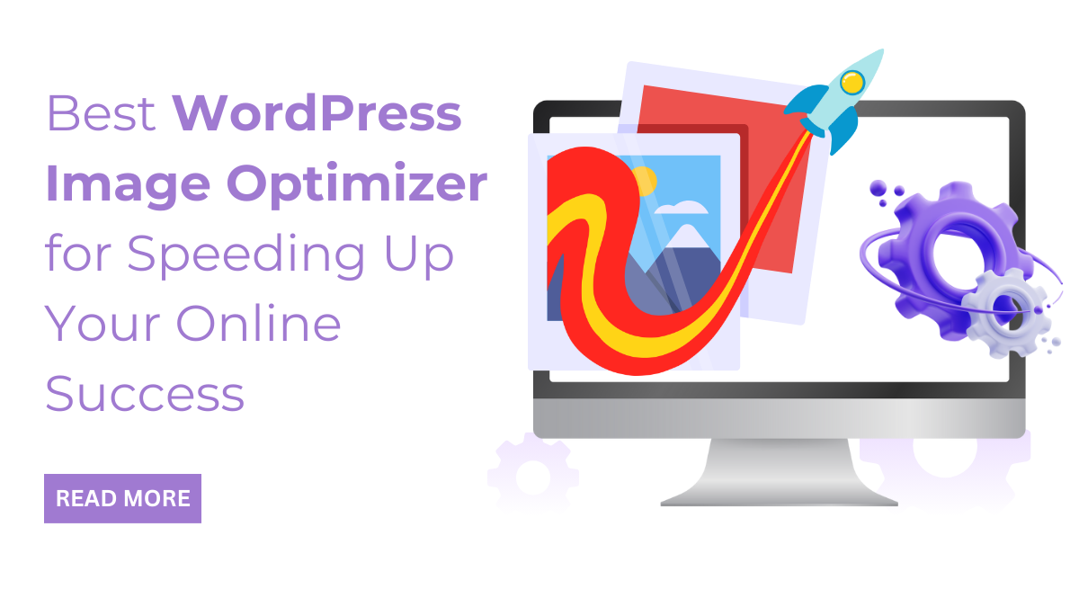 WordPress Image Optimizer for Speeding Up Your Online Success