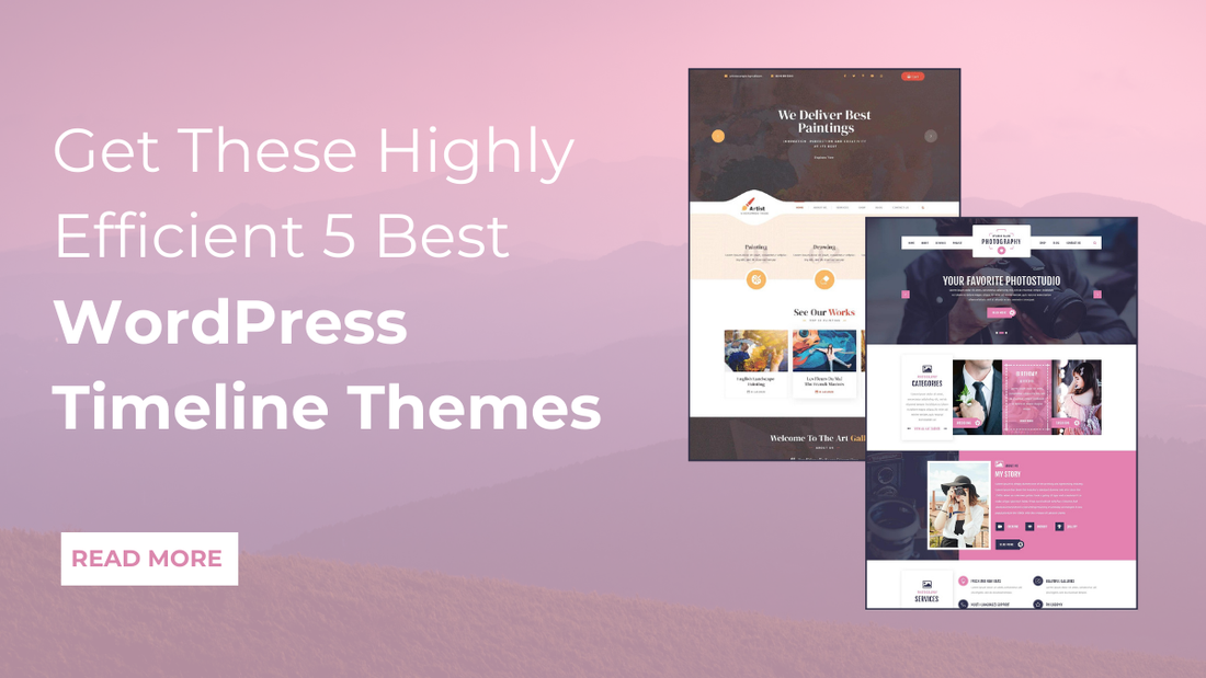 Get These Highly Efficient 5 Best WordPress Timeline Themes